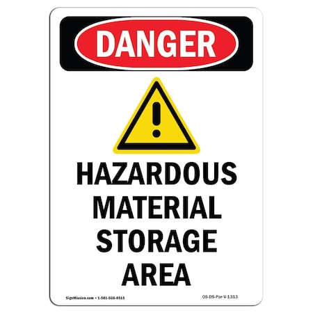 Signmission Safety Sign, OSHA Danger, 10" Height, Hazardous Material, Portrait, D-V-1313 OS-DS-D-710-V-1313